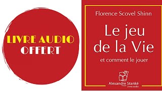 Livre Audio Offert Le jeu de la vie  et comment le jouer De  Florence Scovel Shinn [upl. by Artemisia]