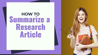 How to Summarize Research Article  Summary and Analysis of Scientific Research Articles [upl. by Cristy]