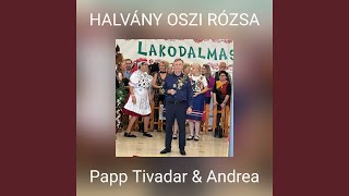 HALVÁNY OSZI RÓZSA [upl. by Nirual608]