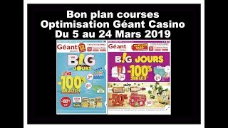 💶 Bon plan courses 💶 OPTIMISATION GEANT CASINO DU 5 AU 24 MARS 2019 💶 RETOUR DE COURSES [upl. by Sherris]