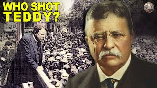 How Teddy Roosevelt Got Shot and Still Did an 84 Minute Speech [upl. by Esinet]