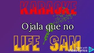 Karaoke Ojalá Que No “al estiló de” Pancho Barraza [upl. by Allina773]