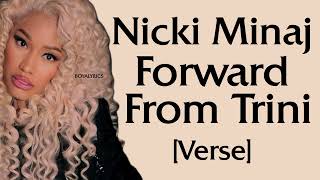 Nicki Minaj  Forward From Trini Verse  Lyrics gottalooktomeforwhatsnextToobusytryinmyfootsteps [upl. by Ferreby]