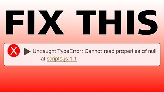 5 Ways to Fix JavaScript Uncaught TypeError Cannot Read Properties of Null  How to Fix JS Errors [upl. by Aiynat]