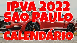 IPVA 2022 SP QUANDO COMEÇA A PAGAR  IPVA 2022 CALENDÁRIO SP  QUANDO PAGAR O IPVA 2022 SÃO PAULO [upl. by Osicnarf269]