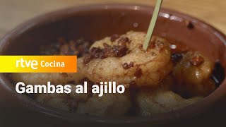 Receta de gambas al ajillo ¡listas en minutos  Ahora o nunca  RTVE Cocina [upl. by Tonnie382]