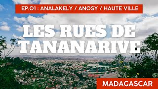 Quartiers dAntananarivo  E01  Les rues de Tana à moto Madagascar 🇲🇬 Analakely  Anosy  Rova [upl. by Yrallih]