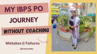 My journey of becoming an IBPS PO without coaching  How to became an IBPS PO [upl. by Manuela]