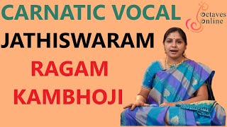 Jathiswaram  Kaambhoji raag  Learning Mode [upl. by Immanuel]