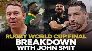 South Africa vs New Zealand  John Smit breaks down the Rugby World Cup FINAL [upl. by Ahseneuq]