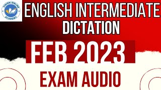 FEB 2023 SHORTHAND EXAM AUDIO ENGLISH INTERMEDIATE 1st PAPER  DOTE EXAM AUDIO [upl. by Wattenberg786]