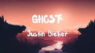 Justin Bieber  Ghost Lyrics [upl. by Derrej]