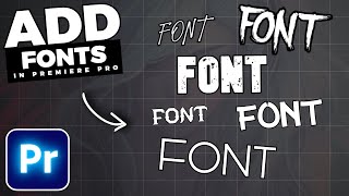 How To ADD FONTS In Premiere Pro [upl. by Sheeb]