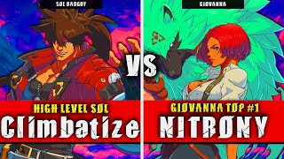 GGST  Climbatize Sol Badguy VS NITRONY Giovanna  Guilty Gear Strive High level gameplay [upl. by Nesta]