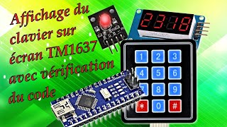 Arduino 67 comment afficher le clavier sur un écran TM1637 comme un coffrefort Tuto en français [upl. by Adnyl]