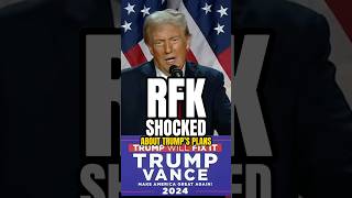 RFK “SHOCKED” When He Heard Trump’s Plans🚨 [upl. by Nayar572]