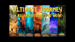 World of Warcraft The Ultimate Journey A Relaxing Music Compilation [upl. by Bond]