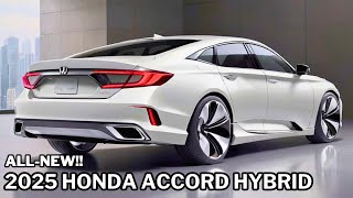 2025 Honda Accord Hybrid Official Reveal  FIRST LOOK [upl. by Ahsaetal]