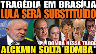 TRAGÉDIA EM BRASÍLIA LULA DA SILVA SERÁ SUBSTITUÍDO GERALDO ALCKMIN ACABA DE PRONUCIAR SOB REFORMA [upl. by Salome]