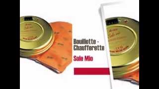 Bouillotte  Chaufferette Sole Mio [upl. by Wilbert417]