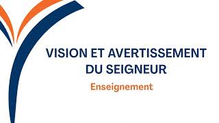 Vision et avertissement du Seigneur [upl. by Annaiek]