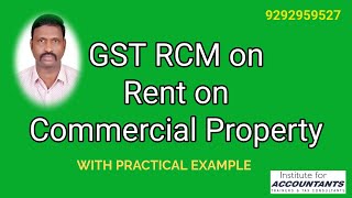 rcm gst on rent on commercial Property [upl. by Phyl]