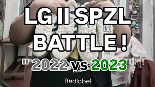 LG II SPZL quot BATTLE 2022 VS 2023 quot 🔥🔥🔥 [upl. by Ardnaskela]