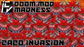 Caco Invasion  Doom Mod Madness [upl. by Sherye]