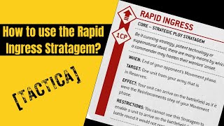 How To Use The Rapid Ingress Stratagem Warhammer 40k 10th Tactica [upl. by Hidie334]