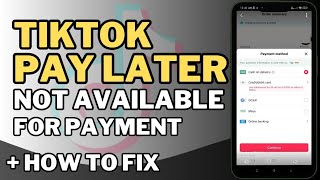 TIKTOK PAYLATER NOT AVAILABLE IN PAYMENT OPTION  HOW TO FIX APPEAL [upl. by Ssitruc25]