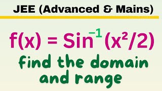 fx  Sin¹ x²2  find the domain and range of fx EliteAcademyIndiaEAI [upl. by Kliber]