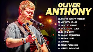 Oliver Anthony Best Playlist  Greates Hit Of Oliver Anthony  Full Album 2024 [upl. by Klump980]