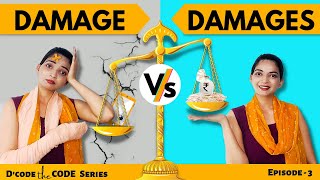 Damage vs Damages  Injuria sine damnum vs Damnum sine injuria  Dcode the Code Series  Ep 3 [upl. by Renard]