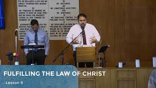 Fufilling the Law of Christ  Cumpliendo la Ley de Cristo [upl. by Mercorr247]