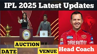 IPL 2025 Mega Auction Date Venue  Player Retention List  IPL 2025 Latest Updates [upl. by Tem127]