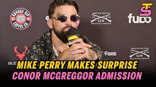 MIKE PERRY WELCOMES CONOR MCGREGOR TO BKFC ALMOST SCRAPS W CHAMP AT PRESSER [upl. by Norred436]