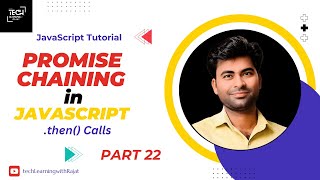 Promise Chaining in JavaScript  then calls  Tutorial 22  techlearningwithRajat [upl. by Levitan]