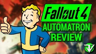 FALLOUT 4 Automatron DLC Review My Thoughts on First DLC for Fallout 4 [upl. by Sterrett]