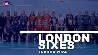 Indoor London Sixes 2024 [upl. by Coffin]