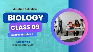 Mutation Definition  Biology Class 09  Ep06 [upl. by Rosenblum]