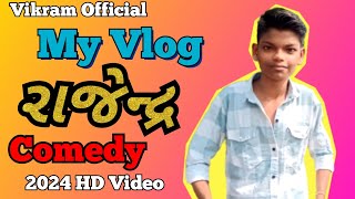 RAJENDRA Comedy Vlog 2024 VideoVikram Official [upl. by Ynaffad662]