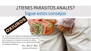 OXIUROS PARASITOS COMO TRATARLOS Y EVITAR LA REINFECCION Dra Ester D Rosa Doctora en medicina [upl. by Bain]