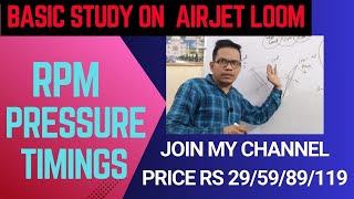 Basic idea on RPM PRESSURE amp VALVE TIMINGS in an AirJet loomairjetloom [upl. by Ellesig]