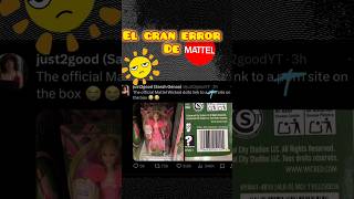 Mattel cometió un grave error🌞unsolecito contexto Chisme viralvideo [upl. by Grearson]