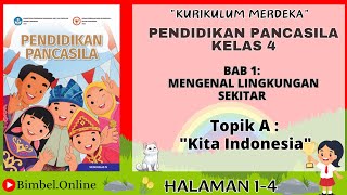 Pendidikan Pancasila Bab 1  Mengenal Lingkungan Sekitar  Halaman 14 Kelas 4 Kurikulum Merdeka [upl. by Sunshine]