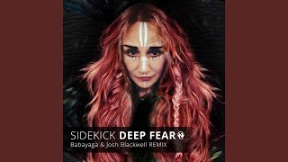 Deep Fear Babayaga amp Josh Blackwell Remix [upl. by Milde]