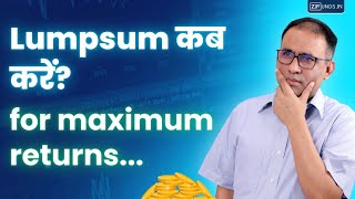 Best time for lumpsum investment in Mutual Funds  Invest for Maximum Returns  Lumpsum कब करें [upl. by Domenico]