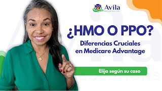 ¿HMO o PPO Diferencias Cruciales en Medicare Advantage [upl. by Nedrud]