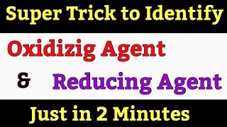 How to Identify Oxidizng And Reducing Agent in Redox Reactions  Super Trick  Chemistry Academy [upl. by Airahs]