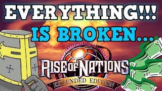 RISE OF NATIONS IS A PERFECTLY BALANCED GAME WITH NO EXPLOITS  But Everything Is Broken [upl. by Flanders972]